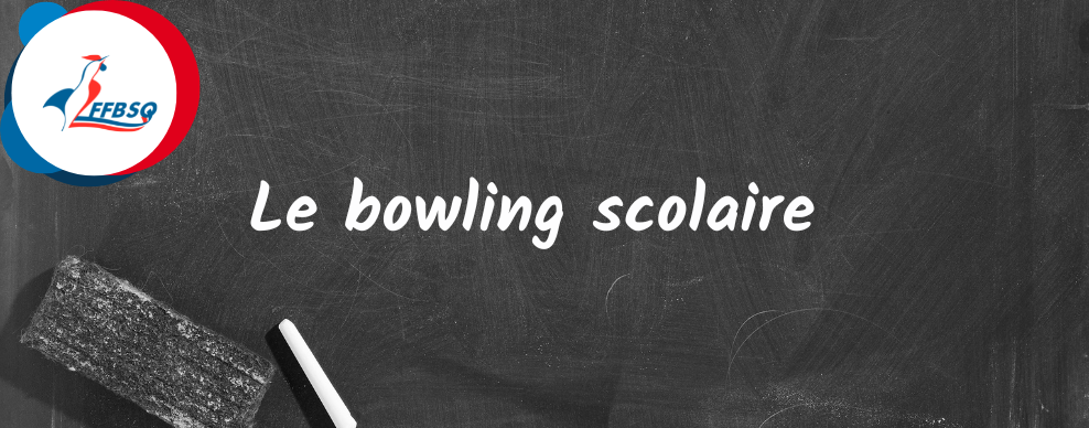 Le développement du bowling en milieu scolaire 